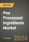Pea Processed Ingredients Market Size, Share & Growth Analysis Report - Industry Trends, Competitive Landscape, Segment Insights (by Product Type, Application, End-User), and Forecast 2024-2034 - Product Thumbnail Image