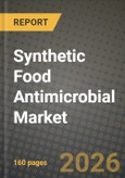 Synthetic Food Antimicrobial Market Size, Share & Growth Analysis Report - Industry Trends, Competitive Landscape, Segment Insights (by Product Type, Application, End-User), and Forecast 2024-2034- Product Image