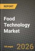 Food Technology Market Size, Share & Growth Analysis Report - Industry Trends, Competitive Landscape, Segment Insights (by Product Type, Application, End-User), and Forecast 2024-2034- Product Image