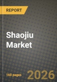 Shaojiu Market Size, Share & Growth Analysis Report - Industry Trends, Competitive Landscape, Segment Insights (by Product Type, Application, End-User), and Forecast 2024-2034- Product Image