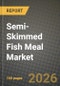 Semi-Skimmed Fish Meal Market Size, Share & Growth Analysis Report - Industry Trends, Competitive Landscape, Segment Insights (by Product Type, Application, End-User), and Forecast 2024-2034 - Product Thumbnail Image