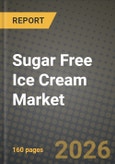 Sugar Free Ice Cream Market Size, Share & Growth Analysis Report - Industry Trends, Competitive Landscape, Segment Insights (by Product Type, Application, End-User), and Forecast 2024-2034- Product Image