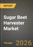Sugar Beet Harvester Market Size, Share & Growth Analysis Report - Industry Trends, Competitive Landscape, Segment Insights (by Product Type, Application, End-User), and Forecast 2024-2034- Product Image