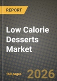 Low Calorie Desserts Market Size, Share & Growth Analysis Report - Industry Trends, Competitive Landscape, Segment Insights (by Product Type, Application, End-User), and Forecast 2024-2034- Product Image