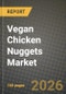 Vegan Chicken Nuggets Market Size, Share & Growth Analysis Report - Industry Trends, Competitive Landscape, Segment Insights (by Product Type, Application, End-User), and Forecast 2024-2034 - Product Thumbnail Image