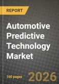 Automotive Predictive Technology Market Outlook 2026-2034: Market Share, and Growth Analysis by Application, Vehicle Type, Component, Deployment- Product Image