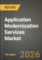 Application Modernization Services Market Outlook 2026-2034: Market Share, and Growth Analysis by Service Type, Industry Vertical, Organization Size, Deployment Mode - Product Thumbnail Image