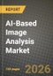 AI-Based Image Analysis Market Outlook 2026-2034: Market Share, and Growth Analysis by Component, Deployment Mode, Application, End-User Industry - Product Thumbnail Image