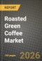 Roasted Green Coffee Market Size, Share & Growth Analysis Report - Industry Trends, Competitive Landscape, Segment Insights and Forecast 2024-2034 - Product Thumbnail Image