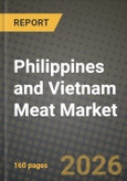 Philippines and Vietnam Meat Market Size, Share & Growth Analysis Report - Industry Trends, Competitive Landscape, Segment Insights and Forecast 2024-2034- Product Image