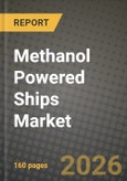 Methanol Powered Ships Market Outlook 2026-2034: Market Share, and Growth Analysis by Ship Type, Technology, End-User, Application- Product Image
