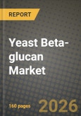 Yeast Beta-glucan Market Size, Share & Growth Analysis Report - Industry Trends, Competitive Landscape, Segment Insights and Forecast 2024-2034- Product Image