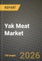 Yak Meat Market Size, Share & Growth Analysis Report - Industry Trends, Competitive Landscape, Segment Insights (by Product Type, Application, End-User), and Forecast 2024-2034 - Product Thumbnail Image