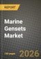 Marine Gensets Market Outlook 2026-2034: Market Share, and Growth Analysis by Power Rating, Fuel Type, Application, End User - Product Thumbnail Image
