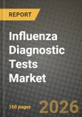 Influenza Diagnostic Tests Market Outlook 2026-2034: Market Share, and Growth Analysis by Test Type, End User, Product, Mode of Testing- Product Image