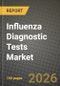 Influenza Diagnostic Tests Market Outlook 2026-2034: Market Share, and Growth Analysis by Test Type, End User, Product, Mode of Testing - Product Thumbnail Image