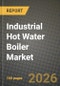Industrial Hot Water Boiler Market Outlook 2026-2034: Market Share, and Growth Analysis by Capacity, Fuel Type, End-Use Industry, Technology - Product Image