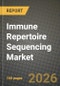 Immune Repertoire Sequencing Market Outlook 2026-2034: Market Share, and Growth Analysis by Technology, Application, End User, Product Type - Product Thumbnail Image