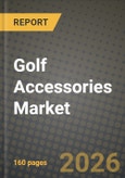 Golf Accessories Market Outlook 2026-2034: Market Share, and Growth Analysis by Product Type, End User, Distribution Channel, Material Type- Product Image