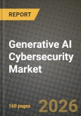 Generative AI Cybersecurity Market Outlook 2026-2034: Market Share, and Growth Analysis by Application, Deployment Mode, End-User Industry, Organization Size- Product Image