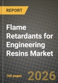 Flame Retardants for Engineering Resins Market Outlook 2026-2034: Market Share, and Growth Analysis by Product Type, Application, Resin Type, End-Use Industry- Product Image