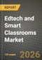 Edtech and Smart Classrooms Market Outlook 2026-2034: Market Share, and Growth Analysis by Product Type, End-User, Technology, Deployment Model - Product Thumbnail Image