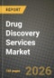 Drug Discovery Services Market Outlook 2026-2034: Market Share, and Growth Analysis by Service Type, Therapeutic Area, End User, Process - Product Thumbnail Image