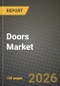 Doors Market Outlook 2026-2034: Market Share, and Growth Analysis by Material, Type, End-Use, Mechanism - Product Thumbnail Image