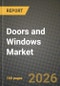 Doors and Windows Market Outlook 2026-2034: Market Share, and Growth Analysis by Product Type, Material, End-Use Sector, Application - Product Thumbnail Image