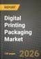 Digital Printing Packaging Market Outlook 2026-2034: Market Share, and Growth Analysis by Technology, Packaging Type, End-Use Industry, Printing Format - Product Thumbnail Image