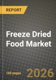 Freeze Dried Food Market Size, Share & Growth Analysis Report - Industry Trends, Competitive Landscape, Segment Insights (by Product Type, Application, End-User), and Forecast 2024-2034- Product Image