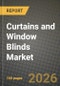 Curtains and Window Blinds Market Outlook 2026-2034: Market Share, and Growth Analysis by Product Type, Material, End-user, Distribution Channel - Product Thumbnail Image
