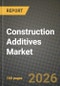 Construction Additives Market Outlook 2026-2034: Market Share, and Growth Analysis by Product Type, Application, Function, End-Use Sector - Product Thumbnail Image