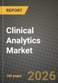 Clinical Analytics Market Outlook 2026-2034: Market Share, and Growth Analysis by Component, Deployment Mode, Application, End User- Product Image