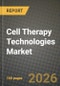 Cell Therapy Technologies Market Outlook 2026-2034: Market Share, and Growth Analysis by Product Type, Cell Type, Process, End User - Product Thumbnail Image