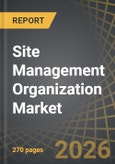 Site Management Organization Market: Industry Trends and Global Forecasts, Till 2035 - Distribution by Therapeutic Area, Trial Phases, Clinical Trial Components, Type of Interventions and Key Geographies- Product Image