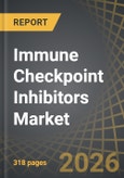 Immune Checkpoint Inhibitors Market: Industry Trends and Global Forecasts, till 2030- Product Image