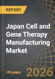 Japan Cell and Gene Therapy Manufacturing Market: Industry Trends and Future Forecast, Till 2035 - Distribution by Type of Therapy, Type of Scale, Type of Mode, Type of Workflow, Type of Process, Type of Technology, End User and Leading Players- Product Image