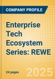 Enterprise Tech Ecosystem Series: REWE - 2025- Product Image