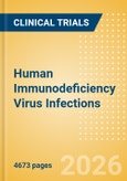 Human Immunodeficiency Virus (HIV) Infections (AIDS) - Global Clinical Trials Review, 2026- Product Image
