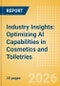 Industry Insights: Optimizing AI Capabilities in Cosmetics and Toiletries - Product Thumbnail Image