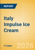 Italy Impulse Ice Cream - Single Serve (Ice Cream) Market Size, Growth and Forecast Analytics, 2024-2029- Product Image