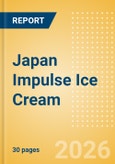 Japan Impulse Ice Cream - Single Serve (Ice Cream) Market Size, Growth and Forecast Analytics, 2024-2029- Product Image