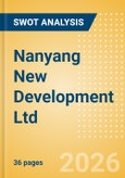 Nanyang New Development Ltd (M15) - Financial and Strategic SWOT Analysis Review- Product Image