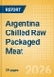 Argentina Chilled Raw Packaged Meat - Processed (Meat) Market Size, Growth and Forecast Analytics, 2024-2029 - Product Image