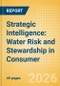 Strategic Intelligence: Water Risk and Stewardship in Consumer - Product Thumbnail Image