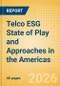 Telco ESG State of Play and Approaches in the Americas - Product Thumbnail Image