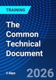 The Common Technical Document (ONLINE EVENT: May 14-15, 2026)- Product Image