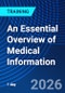 An Essential Overview of Medical Information (June 22, 2026) - Product Thumbnail Image