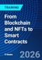 From Blockchain and NFTs to Smart Contracts (November 5, 2026) - Product Thumbnail Image